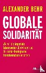 Behr, Alexander - Globale Solidarität