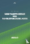 Irsigler, Manfred - Montageprozesse für Fahrleitungsanlagen