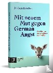 Blöcher, Jochen - Mit neuem Mut gegen German Angst
