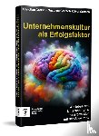 Grätsch, Christian, Grätsch, Susanne, Grätsch, Oliver - Unternehmenskultur als Erfolgsfaktor