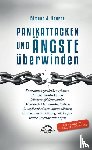 Bourne Ph. D., Edmund J. - Panikattacken und Ängste überwinden