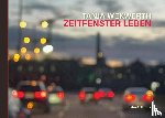Wekwerth, Tanja - Zeitfenster Leben