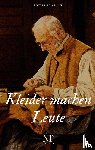 Keller, Gottfried - Kleider machen Leute