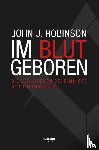 Robinson, John J. - Im Blut geboren