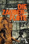 Berk, Tjeu van den - Die Zauberflöte