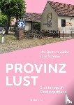Bretschneider, Uta, Schöne, Jens - Provinzlust