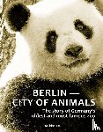 Maier-Wolthausen, Clemens - Berlin: City of Animals
