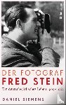 Siemens, Daniel - Der Fotograf Fred Stein