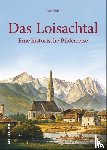 Blath, Peter - Das Loisachtal