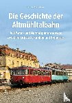 Bergsteiner, Leonhard - Die Altmühltalbahn