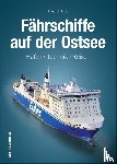Hub, Dietrich - Fährschiffe auf der Ostsee