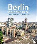 Sobotta, Michael - Berlin in den 70er-Jahren