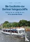 Schwarz, Bernd, Bluhm, Manfred - Berliner Fahrgastschiffe