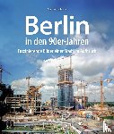 Sobotta, Michael - Berlin in den 90er-Jahren