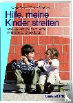 Faber, Adele, Mazlish, Elaine - Hilfe, meine Kinder streiten