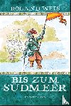 Weis, Roland - Bis zum Südmeer