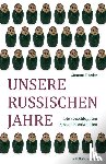 Trieder, Simone - Unsere russischen Jahre