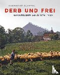  - Derb und frei