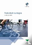  - Radverkehrsanlagen. Premium-Ausgabe