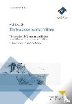 Horst, Bastian, Magiera, Michael, Mertens, Maximilian - Handbuch Trinkwasservorschriften