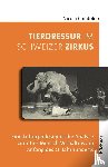 Condoleo, Nicola - Tierdressur im Schweizer Zirkus