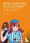 Pauliks, Kevin - Meme Marketing in Social Media