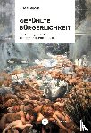 Große, Jürgen - Gefühlte Bürgerlichkeit