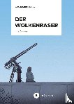 Siegel, Eva-Maria - Der Wolkenraser