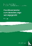 - Praxiskommentar zum Versicherungsvertragsgesetz