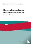 Wilke, Hans Joachim, Fortmann, Michael - Handbuch zur privaten Haftpflichtversicherung