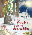 Käßmann, Lea - Der kleine Waschbär wartet auf Weihnachten - ein Bilderbuch für Kinder ab 2 Jahren