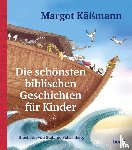 Käßmann, Margot - Die schönsten biblischen Geschichten für Kinder