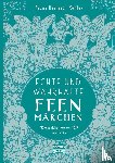 Köhler, Franz Heinrich - Echte und wahrhafte Feenmärchen
