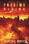 Morris, Brandon Q. - Proxima Rising