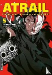 Taniguchi, Goro, Higuchi, Akihiko - Atrail - Mein normales Leben in einer abnormalen Welt 05