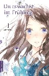 Shima, Asato - Du erwachst im Frühling 01