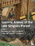 Weber, Till - Samurai Armies of the Late Sengoku Period