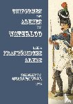  - Uniformen der Armeen von Waterloo