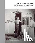Dirnberger, Stefan, Schroll-Bakes, Katharina, Schusser, Manuel, Zenger, Ingo - Die Geschichte von Siemens Healthineers
