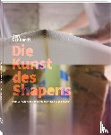Eckhardt, Jan - Die Kunst des Shapens
