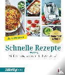  - mein ZauberTopf mixt! Schnelle Rezepte
