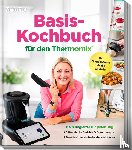 Redaktion ZauberTopf - Basis-Kochbuch für Thermomix®