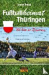 Neidel, Danny - Fußballheimat Thüringen