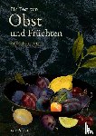 Teckentrup, Britta - Ein Fest von Obst und Früchten