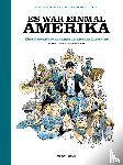 Mory, Cathérine, Gallmeister, Oliver, Guérif, François - Es war einmal Amerika