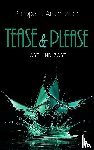 Andersson, Philippa L. - Tease & Please - hart und zart