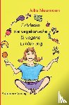 Meumann, Julia - Entdecke die vegetarische & vegane Ernährung