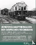 Winkler, Dirk, Dietz, Günther - Verbrennungstriebwagen der Deutschen Reichsbahn