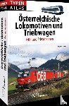 Inderst, Markus - Typenatlas Österreichische Lokomotiven und Triebwagen