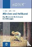 Kraut, Anita, Stöhr, Gerhard - Märchen und Heilkunst